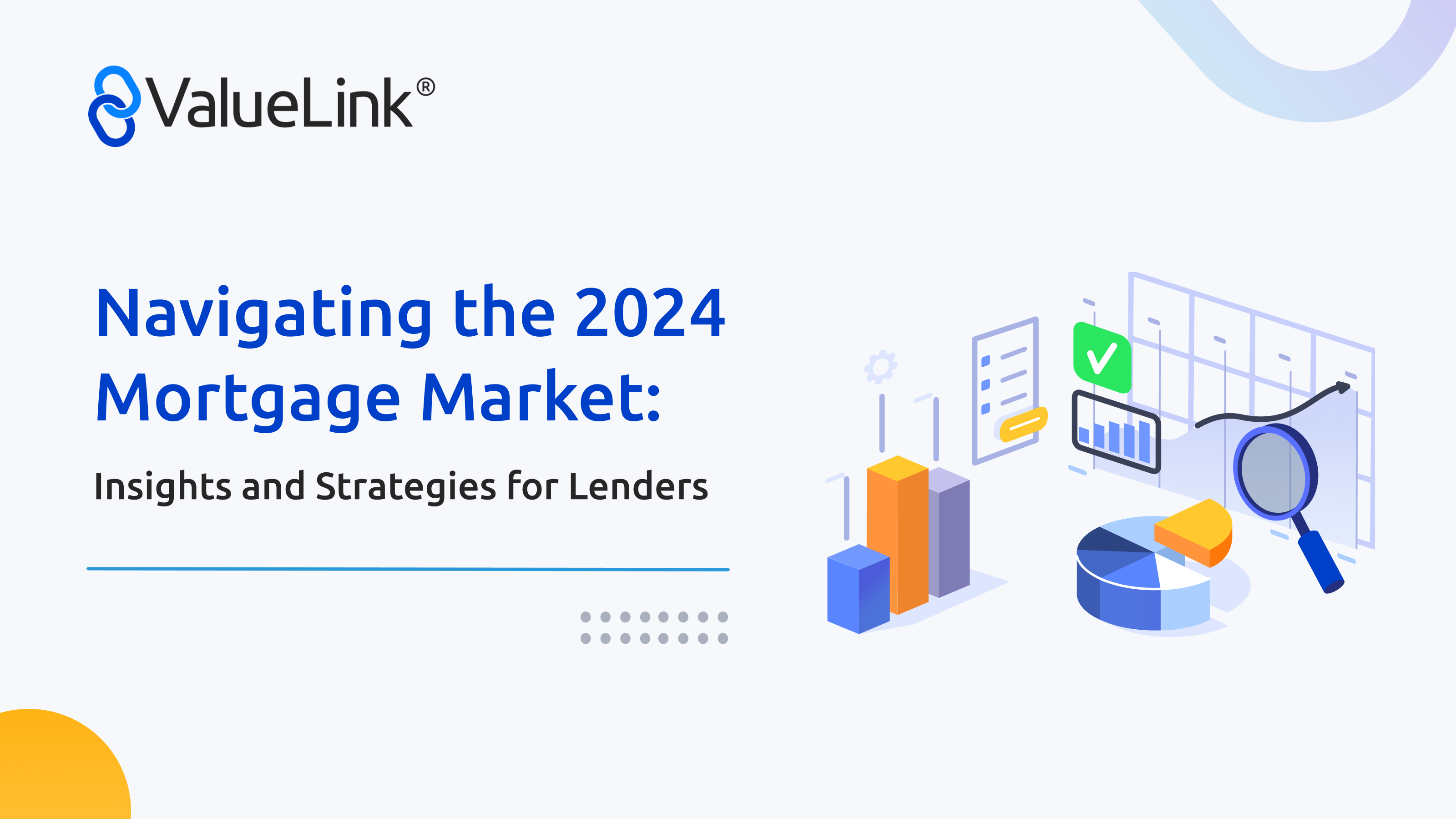 Navigating-the-2024-Mortgage-Market - ValueLink Appraisal Management Software