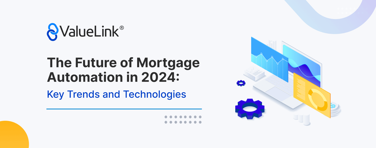 The Future of Mortgage Automation in 2024